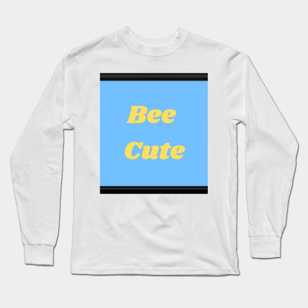 Bee cute Long Sleeve T-Shirt by Learner